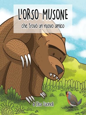 cover image of L'Orso Musone che trovò un nuovo amico